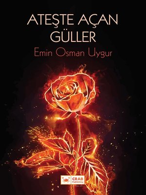cover image of Ateşte Açan Güller